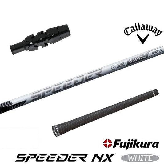 フジクラ SPEEDER NX WHITE スピーダー NX ホワイト（キャロウェイ用）スリーブ付きシャフト ドライバー用