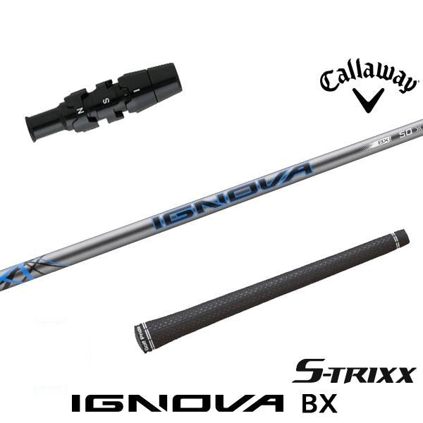 S-TRIXX IGNOVA BX イグノヴァBX（キャロウェイ用）スリーブ付きシャフト ドライバー用