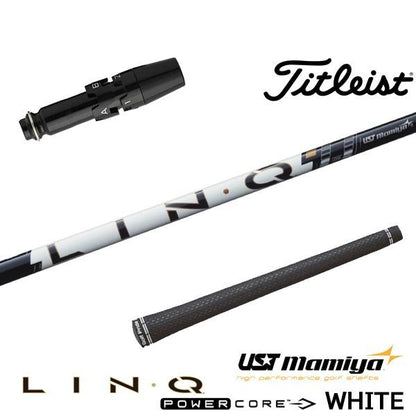 USTマミヤ LIN-Q PowerCore WHITE リンク パワーコア ホワイト（タイトリスト用）スリーブ付きシャフト ドライバー用
